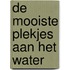 De mooiste plekjes aan het water