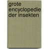 Grote encyclopedie der insekten by Stanek