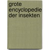 Grote encyclopedie der insekten door Stanek