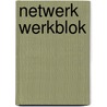 Netwerk werkblok by Unknown