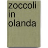 Zoccoli in olanda door M. Dendermonde