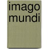 Imago mundi door Onbekend