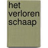 Het verloren schaap door D. Trafton O'Neal