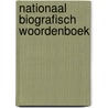 Nationaal Biografisch Woordenboek door Onbekend