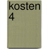 Kosten 4 door G.W.M. van Heeswijk