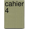 Cahier 4 door De Rockere