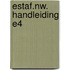 ESTAF.NW. HANDLEIDING E4