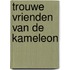 Trouwe vrienden van de kameleon