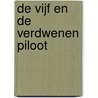 De Vijf en de verdwenen piloot by Enid Blyton