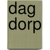 Dag dorp door M. Leegwater