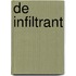 De infiltrant