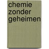 Chemie zonder geheimen door Mechelen