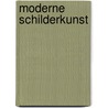 Moderne schilderkunst door Read