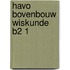 Havo bovenbouw wiskunde B2 1