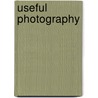 Useful Photography door KesselsKramer