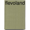 Flevoland by Bruin