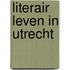 Literair leven in Utrecht