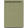 Praktykopdrachten by Harten