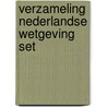 Verzameling Nederlandse wetgeving set by Unknown