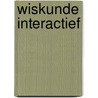 Wiskunde Interactief door L. van der Plas