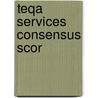 Teqa services consensus scor door Onbekend