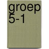 Groep 5-1 door R. Backers