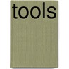 Tools by P. Harni