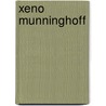 Xeno munninghoff by Konings