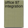 Office 97 Integration by Unknown