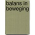 Balans in beweging