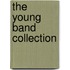 The young band collection