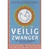 Veilig zwanger