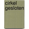 Cirkel gesloten by Lee Magner