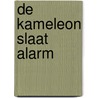 De Kameleon slaat alarm by P. de Roos