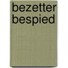 Bezetter bespied by Frank Visser
