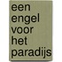 Een engel voor het paradijs