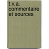 T.V.A. commentaire et sources by Unknown