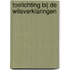 Toelichting bij de wilsverklaringen