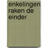 Enkelingen raken de einder