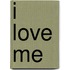I love me