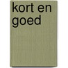 Kort en goed door J.J. Buskes