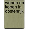 Wonen en kopen in Oostenrijk door P.L. Gillissen