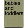 Babies and toddlers door Onbekend