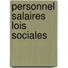 Personnel salaires lois sociales by Unknown