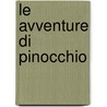 Le avventure di Pinocchio by Collodi