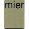 Mier door Ingves