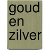 Goud en zilver door Bangert