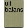 Uit balans by Unknown