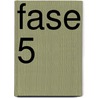 Fase 5 door Jaspaert