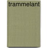 Trammelant door Henkes